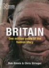 Britain: One Million Years of the Human Story - Book