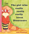 The girl who really really really loves dinosaurs - Book