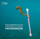 Wildlife Photographer of the Year: Unforgettable Photojournalism - Book