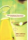 Marketing Planning for the Pharmaceutical Industry - Book