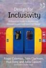 Design for Inclusivity : A Practical Guide to Accessible, Innovative and User-Centred Design - Book