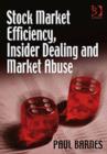 Stock Market Efficiency, Insider Dealing and Market Abuse - Book