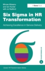 Six Sigma in HR Transformation : Achieving Excellence in Service Delivery - Book