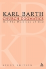 Church Dogmatics Study Edition 9 : The Doctrine of God II.1 A§ 31 - Book