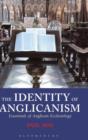 The Identity of Anglicanism : Essentials of Anglican Ecclesiology - Book