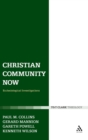 Christian Community Now : Ecclesiological Investigations - Book