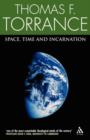 Space, Time and Incarnation - Book
