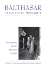 Balthasar at End of Modernity : Race - Book