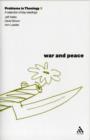 War and Peace (Problems in Theology) - Book
