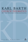 Church Dogmatics Study Edition 22 : The Doctrine of Reconciliation IV.1 A§ 60 - Book