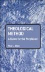 Theological Method: A Guide for the Perplexed - eBook