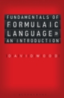 Fundamentals of Formulaic Language : An Introduction - eBook