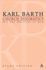 Church Dogmatics Study Edition 10 : The Doctrine of God II.2 A§ 32-33 - Book