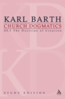 Church Dogmatics Study Edition 18 : The Doctrine of Creation III.3 A§ 50-51 - Book