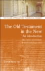 The Old Testament in the New: An Introduction : Second Edition: Revised and Expanded - eBook