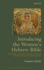 Introducing the Women's Hebrew Bible : Feminism, Gender Justice, and the Study of the Old Testament - Book