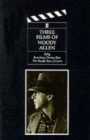 Three Films of Woody Allen : Zelig, Broadway Danny Rose, & the Purple Rose of Cairo - Book