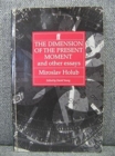 The Dimension of the Present Moment - Book