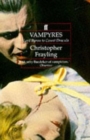 Vampyres : Lord Byron to Count Dracula - Book