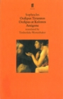 Oedipus Plays : Oedipus Tyrannos; Oedipus at Kolonos; Antigone - Book