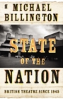 State of the Nation : British Theatre since 1945 - Book