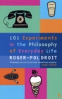 101 Experiments in the Philosophy of Everyday Life - Book