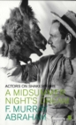 A Midsummer Night's Dream : Actors on Shakespeare - Book