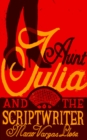 Aunt Julia and the Scriptwriter - Book