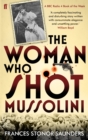 The Woman Who Shot Mussolini - Book