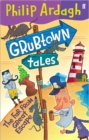 Grubtown Tales: The Far From Great Escape : Grubtown Tales - Book