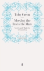 Meeting the Invisible Man : Secrets and Magic in West Africa - Book