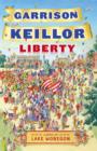 Liberty : A Novel of Lake Wobegon - eBook