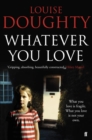 Whatever You Love - Book
