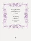 Making a Ballet : The Choreographer Speaks - Book