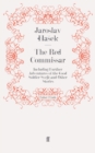 The Red Commissar : Including Further Adventures of the Good Soldier Svejk and Other Stories - Book