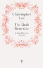 The Bath Detective : A Bath Detective Mystery - Book
