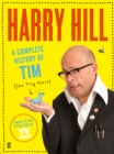A Complete History of Tim (the Tiny Horse) - Book