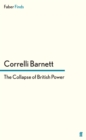 The Collapse of British Power - Book