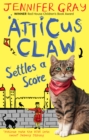 Atticus Claw Settles a Score - Book