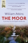 The Moor : A journey into the English wilderness - Book