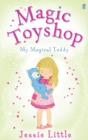 Magic Toyshop: My Magical Teddy - eBook