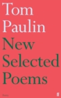 New Selected Poems of Tom Paulin - Book