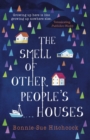 The Smell of Other People's Houses - eBook