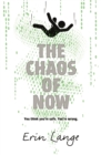 The Chaos of Now - Book