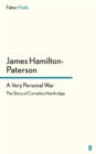 A Very Personal War : The Story of Cornelius Hawkridge - Book