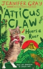 Atticus Claw Hears a Roar - Book