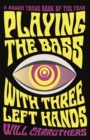 Playing the Bass with Three Left Hands - eBook