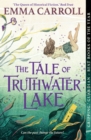 The Tale of Truthwater Lake : 'Absolutely Gorgeous.' Hilary Mckay - eBook