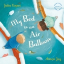 My Bed is an Air Balloon - eBook
