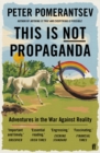 This Is Not Propaganda - eBook